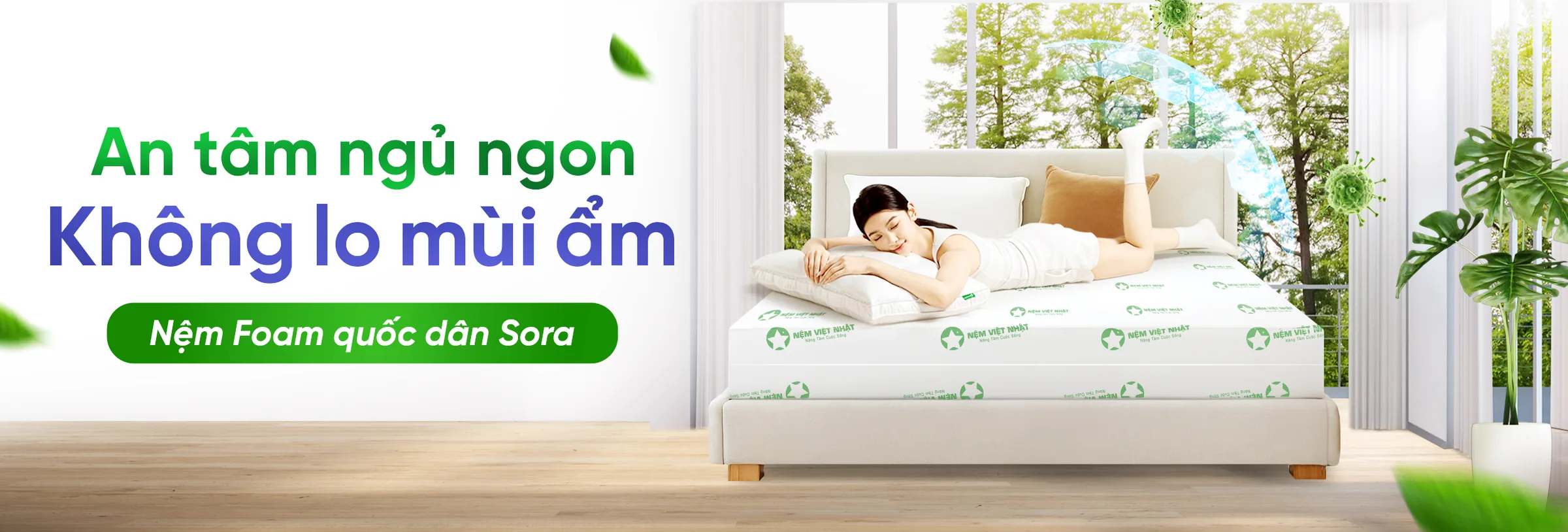 Nệm Foam Việt Nhật Sora — an tâm ngủ ngon, không lo mùi ẩm